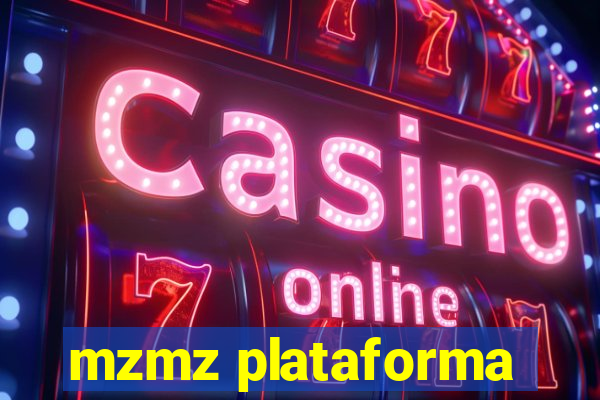 mzmz plataforma